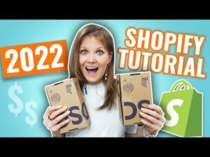 2022 Shopify Tutorial For eCommerce Businesses Leaving Kickstarter