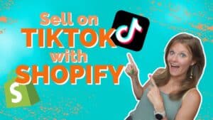 How to Sell On TikTok With Shopify